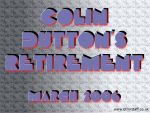 2006 Colin Dutton's Retirement Do
